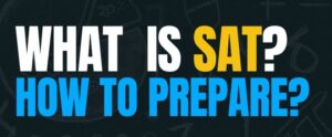 A Beginner’s Guide to the SAT Exam